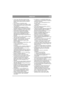 Page 6767
MAGYARHU
• A keze vagy a lába soha ne legyen a forgó 
részek alatt vagy azok közelében. Ügyeljen a 
késekre. Soha ne álljon pontosan a kimeneti 
nyílás elé.
• Nedves gyepen ne használja a gépet.
• Legyen óvatos, ha lejtőn vezeti a gépet. Lejtőn 
fel vagy lefelé haladva kerülje a hirtelen indítást 
vagy megállást..
• A kuplungot lassan engedje fel. Mindig 
sebességbe kapcsolva közlekedjen, és soha ne 
engedje ki a kuplungot, ha lejtőn lefelé halad.
•Lejtőn keresztirányban soha ne nyírja a füvet....