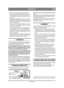 Page 2121
DEUTSCHDE
Übersetzter Text
• Säure, die mit Augen oder Haut in Kontakt kommt, verursacht schwere Verletzungen. Ist 
ein Körperteil mit Säure in Kontakt geraten, so-
fort mit reichlich Wasser spülen und einen Arzt 
aufsuchen.
• Eingeatmete Sä uredämpfe führen zu schweren 
Schäden an Schleimhäu ten und anderen inneren 
Organen. Beim Einatmen von Säuredämpfen ist 
ein Arzt aufzusuchen.
• Säure kann Werkzeuge, Bekleidung u.a. Mate- rialien schwer beschädige n. Spülen Sie die Säu-
re sofort mit Wasser ab....