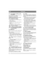 Page 1818
FRANÇAISFR
2.3.2 Pour recharger la batterie à l’aide 
d’un chargeur
En cas d’utilisation d’un chargeur de batterie, uti-
liser un modèle à tension constante
(disponible chez votre fournisseur).
L’utilisation d’un chargeur de type standard 
risque d’endommager la batterie. 
2.3.3 Installation de la batterie
1. Ouvrir le carter moteur et mettre la batterie en 
place. Voir fig. 5.
2. En asssurer la stabilité.
3. D’abord brancher le câble rouge à la borne po-
sitive (+).
4. Brancher ensuite le câble noir...