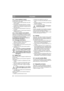 Page 2222
ITALIANOIT
2.3.1 Carica mediante il motore
La batteria può essere caricata mediante lalterna-
tore del motore come segue:
1. Montare la batteria nella macchina come indi-
cato di seguito.
2. Posizionare la macchina allesterno o montare 
un dispositivo di aspirazione dei gas di scarico.
3. Mettere in moto seguendo le istruzioni del ma-
nuale dell’utente.
4. Far funzionare ininterrottamente il motore per 
45 minuti.
5. Spegnere il motore. A questo punto la batteria è 
completamente carica.
2.3.2 Carica...