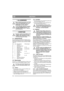 Page 1212
DEUTSCHDE
1 ALLGEMEINES
Dieses Symbol kennzeichnet eine WAR-
NUNG. Ein Nichtbefolgen der Anwei-
sungen kann Personen- und/oder 
Sachschäden nach sich ziehen.
Vor der Montage sind diese Anleitung 
sowie die beigefügte Broschüre „SI-
CHERHEITSHINWEISE“ aufmerk-
sam durchzulesen.
2 MONTAGE
Um Sach- und Personenschäden auszu-
schließen, darf das Gerät erst nach 
Ausführen aller Maßnahmen in dieser 
Anweisung eingesetzt werden.
2.1 Zubehörbeutel
Im Lieferumfang der Maschine befindet sich ein 
Beutel mit...