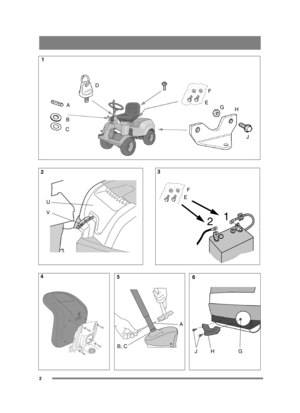 Page 22
A
B
C D
EGH
F
J J
2
V
U
1
2
F
E
6
G
HJ
5
A
B, C
1
3
4 