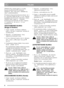 Page 88
POLSKIPL
UWAGA! Przy zmianie paliwa ze zwykej
benzyny bezoowiowej (95) na benzyn
ekologiczn nale y post powa dokadnie wg
zalece producenta paliwa.
95-oktanowa benzyna bezoowiowa równie mo e
by stosowana. Nigdy nie nale y u ywa benzyny
do silników dwusuwowych, zmieszanej z olejem.
UWAGA! Nale y pami ta , e benzyna
bezoowiowa jest nietrwaa; nie nale y kupowa
wi cej paliwa, ni mo na zu y w ci gu
trzydziestu dni.
URUCHAMIANIE SILNIKA
(Briggs & Stratton)
1. Ustawi kosiark na równym, stabilnym
podo u. Nie...