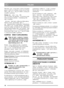 Page 1010
POLSKIPL
Filtrnale ypra cotrzymiesi celubco25godzin
pracy, w zale no ci od tego, co nast pi wcze niej.
Nale y robi to cz ciej, je li silnik u ywany jest
na podo u pylistym.
Honda:Zdj oson i wyj filtr.
(rys. 13). Ostro nie sprawdzi , czy nie ma w nim
dziur ani innych uszkodze . Uszkodzony filtr
nale y wymieni .
eby usun brud, nale y kilka razy lekko uderzy
filtrem o tward powierzchni lub u y
spr onego powietrza, wydmuchuj c zabrudzenia.
Nie wolno u ywa szczotki, poniewa spowoduje
to g bsze wnikni cie...