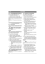 Page 4848
ITALIANO IT
4.4 Compostaggio/getto posteriore
È possibile tagliare l’erba in due modi:
• Compostando l’erba sul prato.
• Espellendo lerba dietro al piatto di taglio.
Al momento della consegna, il piatto è regolato sul 
compostaggio. Rimuovere il tappo indicato nella 
fig. 12 per espellere lerba dalla parte posteriore del 
piatto. 
Portare il piatto nella posizione di manutenzione 
(vedere par. 5.2/5.3) per rimuovere/inserire il tap-
po.
5 MANUTENZIONE
5.1 PreparazioneTutti i controlli e gli interventi...