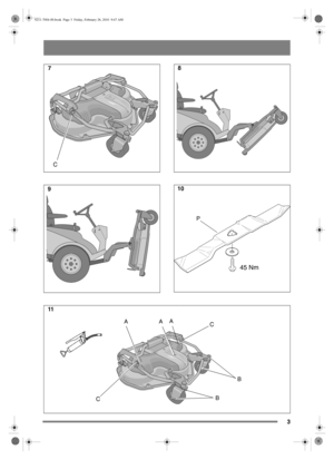 Page 33
C
B
A
C A
A
C
B
x
45 Nm
P
7
9 11 8
10
8211-7004-00.book  Page 3  Friday, February 26, 2010  9:47 AM 