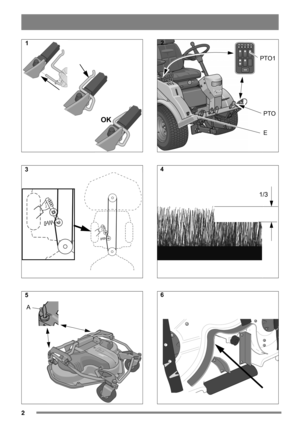 Page 22
 
OK
R1 L1
A
PTO
PTO1
E
R1 L1
1/3
1
3 5 2
4 6  