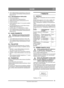 Page 1313
SUOMIFI
Alkuperäisten ohjeiden käännös
8. Tartu leikkuulaitteen etureunaan ja nosta, kun-
nes se lukittuu ensimmäiseen lukitusasentoon. 
Katso kuva 8.
6.2.2 Hihnakäyttöinen leikkuulaite
1. Kiristä seisontajarru.
2. Aseta leikkuulaite kuljetusasentoon.
3. Säädä leikkuukorkeus keskiasentoon (4-5).
4. Pysäytä moottori
5. Irrota molemmat sokat (5:A) ja poista mahdol- liset aluslevyt.
6. Löysää hihnankiristin  ja irrota hihna koneen 
hihnapyörältä. Katso kuva 3.
7. Lukitse salpa (7:C) kääntämällä se...