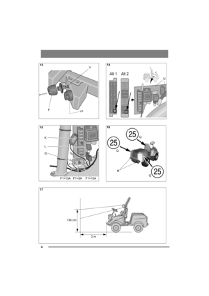 Page 44
F
V
G
K
L
F1=15A F1=5A F1=10A
2 m
134 cm
U
QQ
Q R
13
15
1714
16 