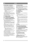 Page 1810
NORSKNO
4.12 ELEKTRISK TILKOBLING1. Løsne elsentralens monteringsplate ved å fjerne de to skruene (13:U) og vipp ut platen.
2. Monter den medfølgende sikringsboksen  (14:G) med monteringsplate i elsentralens mon-
teringsplate (om nødvendig kan det bores hull). 
3. Se fig. 13. Koble til tre strømkabler fra de frem- re kablene på følgende måte:
 Rød kabel til klemme 8 i maskinens sik-
ringsboks. 
 Brun kabel til én av klemmene A-F.
 Gul-grønn kabel til jord.
4. Monter blinkreleet (14:K) og lysreleet...