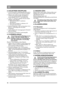 Page 1010
SE
4.12 ELEKTRISK INKOPPLING1. Lossa elcentralens monteringsplåt genom att ta bort de två skruvarna (13:U) och vik ut plåten.
2. Montera den medlevererade säkringsdosan  (14:G) med monteringsplåt i elcentralens 
monteringsplåt (borra ev. nödvändiga hål). 
3.  Se fig. 13. Anslut tre elkablar från det främre  kablaget enligt följande:
 Röd kabel till plint 8 i maskinens 
säkringsdosa.
 Brun kabel till någon av plintarna A-F.
 Gul-grön kabel till jord.
4. Montera blinkreläet 14:K) och ljusreläet (14:L)...