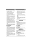 Page 517
DANSK DA
• Brug tætsiddende beklædning og kraftigt fod-
tøj, der dækker fødderne helt.
• Tanken må kun være halvt fuld under kørsel på 
skråninger. Ellers kan benzinen løbe ud.
• Motoren skal standses i følgende tilfælde:
• Når maskinen efterlades ubevogtet.
• Inden der påfyldes benzin på maskinen.
• Sørg altid for at have et godt fodfæste, især på 
skråninger.
• Kontroller at der ikke er personer foran eller 
ved siden af maskinen, når klingerne startes. 
Hold godt fast i styret. Maskinen vil løfte...