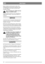 Page 910
DEUTSCHDE
Motor abstellen und Netzstecker ziehen. Den
Drehknopf lösen und den Einwurftrichter entfer-
nen. Die Mühle um die Messerscheibe herum
gründlich reinigen.
Bei der Reinigung der Mühle darf kein
Wasser verwendet werden!
Schmutz und Gewächsreste, die an den Messern
haften bleiben können, sind mit einer Bürste zu
entfernen.
SERVICE
Autorisierte Servicewerkstätten übernehmen Re-
paraturen und Service. Dort werden Originaler-
satzteile verwendet.
Machen Sie einfache Reparaturen selbst? Sorgen
Sie...