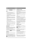 Page 1818
DANSKDK
MONTAGE
BEN
1. Stil motorhuset med bunden i vejret. Sæt skrue-
rne i fra maskinens underside (fig. 1).
2. Benstativerne er forskellige til hhv. højre og
venstre side. Kontrollér, at benene monteres, så
de vinkles udad (fig. 2).
3. Montér benene på maskinen med spændeskiver
og møtrikker (fig. 3). Spænd ikke møtrikkerne
fast endnu.
4. Delene på hjulakslen leveres monteret. Løsn
møtrikker, hjulrør og to spændeskiver på hver
side. Montér hjulakslen mellem benstativerne
(fig. 4).
5. Montér hjulene...