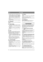 Page 764
ITALIANO IT
2. Installare il manico con la vite passante (7:H) 
con due rondelle e dadi, nonché la manopola 
(7:I) con 4 rondelle e vite (7:J). Le rondelle on-
dulate (7:K) devono avere la parte ondulata ri-
volta verso l’interno. Controllare che le viti 
passino anche attraverso la piastra di rinforzo 
(6:F).
3. Installare la traversa del manico (8:L) con viti e 
dadi in dotazione.
4. Installare il coperchio (1:I) con 4 viti dal basso.
3.4 Coperchio Installare il coperchio (1:I) con le viti in...