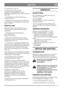 Page 55
DEUTSCHDE
Seitenabdeckung (Abb. 10).
6b. Modell Park ab Baujahr 2000:
Verankern Sie Spannrollenfeder an der
Befestigung schräg hinter dem rechten Vorderrad
(Abb. 10).
7. Die Hubfeder in der Werkzeughalterung
befestigen (Abb. 9).
8. Verbinden Sie die elektrischen Anschlüsse mit
dem Eingang an der Maschinenseite (gilt nur für
Art.nr. 13-2935).
EINSTELLUNG
Damit das Aggregat gleichmäßig und exakt
schneiden kann, ist eine korrekte Einstellung
erforderlich:
1. Überprüfen Sie den Reifenluftdruck:
Vorn: 0,6...