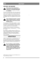 Page 66
DEUTSCHDE
WECHSEL DER MESSER
Beim Austausch des Schneidwerk-
zeugs/Messers sind Schutzhandschuhe
zu benutzen, um Schnittverletzungen
zu vermeiden.
Für bestes Schneidresultat sollte immer darauf ge-
achtet werden, daß die Messer gut geschliffen sind.
Nach einem Auffahren stets das Messer/die Mes-
serklingen kontrollieren. Wenn das Messersystem
beschädigt wurde, die schadhaften Teile auswech-
seln.
Immer Original-Ersatzteile verwenden.
Andere Ersatzteile können zu Beschä-
digungen führen, auch wenn sie...