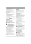 Page 88
SUOMIFI
- tuotenumero 13-2921: portaaton 
leikkuukorkeuden säätö. 
Huom. Ilmoitetut leikkuukorkeudet koskevat 
tasaisella alustalla seisovaa leikkuulaitetta. 
LEIKKUUOHJEITA
Parhaan Multiclip-tehon saat noudattamalla näitä 
ohjeita:
- leikkaa usein.
- käytä moottoria täydellä käyntinopeudella.
- pidä leikkuulaitteen pohja puhtaana.
- varmista, että terät ovat terävät. 
- älä leikkaa kosteaa ruohoa.
- leikkaa kaksi kertaa (eri leikkuukorkeuksilla), 
jos
ruoho on pitkää. 
HUOLTO
VALMISTELUT
Ellei toisin...