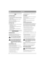 Page 2020
ENGLISHGB
USE
CUTTING HEIGHT
The cutting height can be varied from 30 to 80 mm. 
- item no. 13-2915 has seventeen fixed positions 
for cutting height.
- item no. 13-2921 has continuously variable 
adjustment of cutting height. 
Note: Stated cutting heights apply when the 
machine is on a firm surface. 
CUTTING TIPS
For optimum ‘Multiclip effect’, follow these tips:
- cut frequently.
- run the motor at full revs.
- keep the underside of the cutting deck clean.
- use sharp blades. 
- do not cut wet...