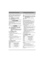 Page 109109
ČEŠTINACZ
Stroj nikdy nepoužívejte v mokré půdě. Tvoří se 
hrudky, které se poté nesnadno odstraňují. Záhon s 
tvrdou a suchou půdou vyžaduje o jízdu více. 
Kypřete jej nejprve v jednom směru a poté v 
kolmém směru.
VÝSTRAHA! Nový stroj nikdy 
nepřetěžujte. Prvních pět hodin 
pracujte opatrně.
6 USKLADNÌNÍ
Stroj uskladněte na suchém místě. Viz též oddíl 
„Bezpečnostní pokyny“. 
Vypus″te z nádrže benzin, spus″te motor a nechte 
jej běžet, dokud nespotřebuje veškeré zbývající 
palivo.
7 ÚDRŽBA...