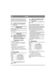 Page 1616
SUOMI FI
Älä koskaan muokkaa märkää maata. Muodostu-
via paakkuja on vaikea myöhemmin hajottaa. 
Kova ja kuiva maa vaativat yleensä toisen, kohtis-
uoraan ensimmäisen suhteen tehdyn muokkauk-
sen.
VAROITUS! Älä ylikuormita uutta 
konetta. Aja varoen ensimmäisten 5 
tunnin ajan.
6 SÄILYTYS
Säilytä jyrsin kuivassa paikassa. Katso myös kohta 
turvallisuusohjeita. 
Laske bensiini säiliöstä ja käytä moottoria, kunnes 
bensiini loppuu.
7 HUOLTO
VAROITUS!Vain jälleenmyyjä saa 
suorittaa koneen korjauksen....