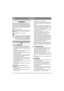 Page 3232
DEUTSCHDE
1 SYMBOLE
Folgende Symbole befinden sich auf der Mo-
torhacke und in dieser Bedienungsanleitung. Sie 
weisen auf einen vorsichtigen und aufmerksamen 
Umgang mit dem Gerät hin. Fehlende, beschädigte 
oder unleserliche Symbole sind umgehend zu er-
setzen.
Bedeutung der Symbole:
Warnung! Lesen Sie die Gebrauchsanlei-
tung, bevor Sie das Gerät in Betrieb neh-
men.
Warnung! Rotierende Blätter.
Warnung! Dieses Symbol weist auf einen 
wichtigen Abschnitt in dieser Bedienung-
sanleitung hin. Bei...