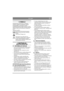 Page 487
POLSKIPL
1 SYMBOLE
Na kultywatorze obrotowym/ w niniejszej 
instrukcji znajdują się następujące symbole, 
przypominające o ostrożności i uwadze, 
wymaganych podczas obsługi maszyny. W razie 
braku, uszkodzenia lub utraty czytelności jakiegoś 
symbolu, należy go niezwłocznie wymienić na 
nowy.
Znaczenie symboli:
Ostrzeżenie! Przed użyciem maszyny 
należy uważnie przeczytać instrukcję 
obsługi.
Ostrzeżenie! Wirujący nóż.
Ostrzeżenie! Ten symbol służy do 
oznaczania ważnego tekstu w instrukcji. 
W razie...