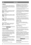 Page 1212
DEUTSCHDE
SYMBOLE
An der Maschine gibt es folgende Symbole, um 
den Bediener darauf hinzuweisen, dass bei der Be-
nutzung der Maschine Vorsicht und Aufmerksam-
keit geboten sind.
Bedeutung der Symbole:
Warnung!
Lesen Sie vor der Benutzung der Maschi-
ne die Bedienungsanleitung und Sicher-
heitsvorschriften.
Warnung!
Wenn die Maschine in Betrieb ist, dürfen 
weder Hände noch Füße unter die Haube 
gelangen.
Warnung!
Achten Sie auf herausgeschleuderte Ge-
genstände. Stellen Sie sicher, dass sich 
niemand...