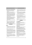 Page 2525
DEUTSCHDE
WARTUNG UND AUFBEWAHRUNG
• Tragen Sie bei Reinigung und Wartung 
Schutzhandschuhe, um Verletzungen zu 
vermeiden.
• Schalten Sie den Motor aus und ziehen Sie den 
Netzstecker, bevor Sie Kontrollen oder 
Wartungsarbeiten an der Maschine ausführen.
• Wenn ein Fremdkörper auf das Schneidwerk 
trifft oder wenn die Maschine ungewöhnliche 
Geräusche oder Vibrationen abgibt, schalten 
Sie den Motor sofort aus. Ziehen Sie den 
Netzstecker und untersuchen Sie eventuell 
entstandene Schäden. 
•...