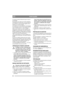 Page 5454
PORTUGUÊSPT
O conector (contacto fêmea) tem que ser à prova 
de humidade.
Recomenda-se que utilize um circuito impeditivo 
de passagem de corrente para o solo que interrom-
pe a corrente no caso de suceder alguma coisa à 
máquina ou ao cabo de ligação.
Se se utilizar um circuito impeditivo de passagem 
de corrente para o solo, deve ser sempre colocado 
entre a tomada eléctrica e o cabo de ligação.
Mesmo que se utilize um circuito impeditivo de 
passagem de corrente para o solo, não é possível...