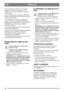 Page 3434
FRANÇAISFR
Il est recommandé d’installer un interrupteur 
différentiel qui coupe le courant en cas de 
problème au niveau de la machine ou du câble 
d’alimentation.
En cas d’utilisation d’un disjoncteur différentiel 
portatif, il doit être placé entre la prise électrique et 
le câble d’alimentation.
Une installation peut toujours présenter des 
risques, même avec un disjoncteur différentiel. 
Respecter les recommandations de sécurité. Porter 
de préférence des chaussures à semelles en 
caoutchouc...