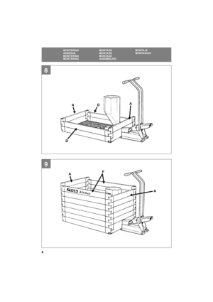 Page 88
SE
MONTERING MONTAGE MONTAJE
ASSENUS MONTAGE MONTAGGIO
MONTERING MONTAGE
MONTERING ASSEMBLING
8
ADA
D
A
AF
9 