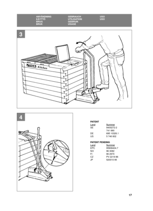 Page 1717
SVENSKASE
ANVÄNDNING GEBRAUCH USO
KÄYTTÖ UTILISATION USO
BRUG GEBRUIK
BRUK USAGE
3
4
PAT E N T
Land
Nummer
SE 9400272-2
741 680
DE 695 10326.1
US 5 746 802
PATENT PENDING
Land
Nummer
EPC 95908404.7
NO 96 3082
FI 96 2970
CZ PV 2219-96
JP 520010 95 
