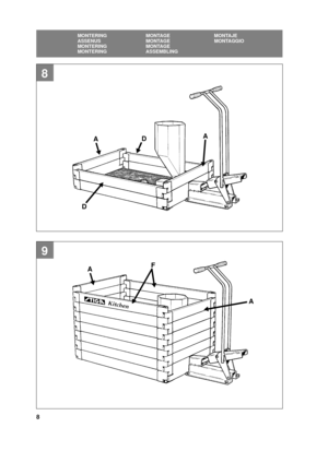 Page 88
SE
MONTERING MONTAGE MONTAJE
ASSENUS MONTAGE MONTAGGIO
MONTERING MONTAGE
MONTERING ASSEMBLING
8
ADA
D
A
AF
9 