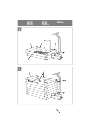 Page 77
SVENSKASE
MONTERING MONTAGE MONTAJE
ASSENUS MONTAGE MONTAGGIO
MONTERING MONTAGE
MONTERING ASSEMBLING
8
9
ADA
D
A
A
B
F 