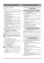 Page 3939
DANSKDA
7.10.4 Kontrol af olie i hydrostaten
Se fig. 35.
1. Sæt hydrostaten i en skruestik og demontér olieproppen 
(H).
2. Kontrollér oliestanden. Niveauet skal ligge 25 mm under 
hullets overkant ved en temperatur på 10-38°C. Påfyld 
olie ved behov.
Olietype: Motorolie 5W-30
3. Genmontér olieproppen og udluft hydrostaten som be-
skrevet nedenfor.
7.10.5 Udluftning af hydrostaten
1. Lås bypassventilen fast i åben position ved hjælp af et 
stykke ståltråd eller lign.
2. Sæt en håndboremaskine med en...