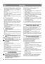 Page 4444
DEUTSCHDE
3.  Den Hebel für die Schneeschraube (7 auf Abb. 1) herun-
terdrücken und die Feder (S auf Abb. 21) beachten. Beim 
Herunterdrücken des Hebels muss sich die Feder um ca. 
5 mm verlängern. 
4. Für eine Justierung den Seilzug am Hebel aushaken. Sie-
he Abb. 6. 
5. Den Z-Nippel in die gewünschte Richtung drehen und er-
neut am Hebel befestigen.
6. Gemäß Punkt 3 oben erneut kontrollieren und bei Bedarf 
wiederholt justieren.
7.  Die Teile in umgekehrter Reihenfolge wieder zusammen-
setzen.
7.6.2...