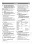 Page 135135
 LATVISKILV
Benzīnu iepildiet vai papildiniet tikai ārpus 
telpām; nekad nesmēķējiet, uzpildot benzīnu. 
Benzīnu iepildiet, pirms tiek iedarbināts motors. 
Nekad neņemiet nost piltuves vāciņu un 
neiepildiet benzīnu, kad motors darbojas vai vēl 
joprojām ir sakarsis.
Degvielas tvertni nepiepildiet līdz pašai augšai. Pēc 
uzpildīšanas cieši aizskrūvējiet uzpildes atveres vāciņu un 
noslaukiet izlijušo benzīnu. 
5.4 DZINĒJA IEDARBINĀŠANA, SKATĪT 1. 
ATTĒLU
Neaiztieciet dzinēja daļas, jo, dzinējam...