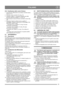 Page 7171
ITALIANOIT
8.6.3 Sostituzione della ruota di frizione
1. Dismantle the differential in accordance with the instruc-
tions in  8.7.2.
2.  Smontare i due cuscinetti (16 in fig. 18).
3.  Smontare l’albero e i cuscinetti. Prendere nota della 
posizione delle due rondelle (17 in fig. 24).
4.  Riposizionare la ruota di frizione sul relativo mozzo (fig. 
25).
5.  Rimontare il tutto in ordine inverso a quello di 
smontaggio. Durante le operazioni di rimontaggio, fare 
attenzione a quanto segue:
- Controllare...