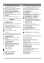 Page 2626
DANSKDA
3.7 GEARREGULERING, SE FIG. 6
Stil gearreguleringen på styret i en position, så kugleleddet 
(L) nemt kan monteres i hullet i løftearmen (M).
Montér skiven og spænd til med den medfølgende møtrik.
3.8 KONTROL AF REGULERINGSWIRER
Det kan være nødvendigt at justere reguleringswirerne, inden 
sneslyngen anvendes første gang.
Se JUSTERING AF REGULERINGSWIRER nedenfor.
3.9 DÆKTRYK
Kontrollér lufttrykket i dækkene. Korrekt lufttryk: 1,0 - 1,2 
bar.
4 HÅNDTAG
Se fig. 7-13.
4.1 STOPREGULATOR (1)...