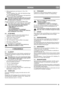 Page 3535
NORSKNO
5.  Still inn slepeskoene med skruene (A i fig. 1) iht. 
underlaget: 
– på jevnt underlag, f.eks. asfalt, skal slepeskoene ligge 
ca. 3 mm under skrapeskjæret.
– på ujevnt underlag, f.eks. grusganger, skal slepeskoene 
ligge ca. 30 mm under skrapeskjæret.
Still alltid inn slepeskoene slik at ikke grus og stein 
mates inn i snøfreseren. Risiko for personskader 
når disse kastes ut i høy fart. 
Pass på at slepeskoene er innstilt likt på begge sidene.
6. Tilpass hastigheten slik at snøen kastes...