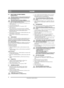 Page 1617
SUOMIFI
Alkuperäisten ohjeiden käännös
5.4 MOOTTORIN KÄYNNISTÄMINEN , 
KATSO KUVA 1
Älä koske moottorin osiin moottorin käydessä tai 
30 minuutin kuluessa moottorin pysäytyksestä. 
Palovammojen vaara.
Älä koskaan käytä moottoria sisätiloissa. 
Moottorin pakokaasut sisältävät hiilimonoksidia, 
joka on hengenvaarallista kaasua.
1.  Tarkasta, että vedon (N) ja lumiruuvin (O) kahvat ovat 
vapaa-asennossa.
2. Avaa polttonestehana (M).
3.  Käännä pysäytyskatkaisin (13) asentoon ON.
4.  Sulje kuristin (L)....