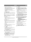 Page 3133
NORSKNO
Oversettelse av orginal bruksanvisning.
4.  Still choken (L) i lukket posisjon.
Merk. En varm motor trenger ikke choke. 
5. Trykk inn gummiposen (J) 2–3 ganger. Pass på at hullet 
dekkes når gummiposen trykkes inn. Merk. Ikke bruk 
denne funksjonen når motoren er varm.
6.  Dra starthåndtaket sakte ut til du kjenner en viss 
motstand. Start motoren med et raskt rykk i 
starthåndtaket.
7.  Når maskinen starter skal choken tilbakestilles til den er 
helt åpen.
5.5 SIKKERHETSTEST
Denne maskinen er...