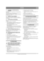 Page 3335
NORSKNO
Oversettelse av orginal bruksanvisning.
7.2 JUSTERING AV SKRAPESKJÆR OG
SLEPESKO
Skrapeskjærene (1:V) og slepeskoene (1:H) blir slitt etter 
lengre bruk. 
Juster skrapeskjærene (alltid sammen med slepeskoene) til 
avstanden til underlaget er tilfredsstillende. 
Skrapeskjærene og slepeskoene er vendbare og kan brukes 
på begge sider. Se  5.7.
7.3 GENERELT OM KILEREMMER
Kileremmene skal kontrolleres og justeres én gang per 
sesong og byttes ved behov. Alt dette gjøres av en autorisert...