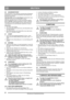 Page 3030
DEUTSCHDE
Übersetzung der Originalbetriebsanleitung
5.6 SICHERHEITSTEST
Diese Maschine ist mit mehreren mechanischen Sicherheits-
ausrüstungen zum Schutz des Bedieners beim Betrieb der 
Maschine ausgestattet. 
Nach dem Start  und vor dem Einsatz der Maschine muss 
folgender Sicherheitstest durchgeführt werden.
Wenn die Maschine nicht wie unten beschrieben reagiert, 
darf sie NICHT in Betrieb genommen werden. In diesem 
Fall nehmen Sie bitte Kontakt mit einer autorisierten Ser-
vicewerkstatt auf, um...