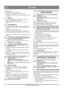 Page 4848
ITALIANOIT
Traduzione delle istruzioni originali
Test della coclea
1. Il motore deve essere in funzione.
2. Premere la leva della coclea per farla ruotare.
3. Rilasciare la leva della coclea, che dovrà arrestarsi entro 
5 secondi.
5.7 ARRESTO 
1.  Rilasciare limpugnatura della frizione (1:D). Nota: se la 
coclea continua a ruotare, vedere 7.1.
2. Ruotare la chiave di accensione (1:A) in posizione 
OFF.
5.8 FUNZIONAMENTO
1.  Avviare il motore come descritto sopra. Lasciare il moto-
re acceso per alcuni...