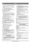 Page 136136
EESTIET
Algupärase kasutusjuhendi tõlge
3.  Käivitage mootor ja lükake kiiruse reguleerimise hoob 
aeglaselt ette. Kui jőuvőllid pöörlevad, on rihm liiga pin-
gul. Keerake pingutusratas (A, jn 17) lahti ja vőtke rih-
malt maha.
4. Kui vőtsite pingutusratta maha, siis reguleerige uuesti ja 
kontrollige nii nagu ülal kirjeldatud.
7.6 JUHTTROSSIDE REGULEERIMINE
Rihmade reguleerimise vői vahetamise ajal tuleb kontrollida/
reguleerida ka juhttrosse (vt allpool).
7.6.1 Etteande trossi reguleerimine
1....