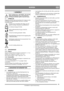 Page 1515
NORSKNO
Oversettelse av orginal bruksanvisning.
1 GENERELT
Dette symbolet betyr ADVARSEL. Hvis du ikke 
følger instruksjonene nøye, kan det føre til 
alvorlig personskade og/eller materiell skade.
1.1 SYMBOLER
Følgende symboler finnes på maskinen for å minne om den 
forsiktighet og oppmerksomhet som kreves ved bruk. 
Symbolene betyr: Advarsel. Hvis forskriftene ikke følges, kan det 
oppstå livsfarlige situasjoner og maskinhavari.
Les bruksanvisningen før bruk.
Hold uvedkommende på trygg avstand fra...