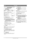 Page 6868
ITALIANOIT
Traduzione delle istruzioni originali
6 MANUTENZIONE
6.1 PROGRAMMAZIONE DELLA 
MANUTENZIONE
6.2 CAMBIO DELL’OLIO
Sostituire lolio la prima volta dopo 5 ore di esercizio e 
successivamente ogni 20 ore o almeno una volta per 
stagione. L’olio va cambiato a motore caldo.
L’olio motore potrebbe essere molto caldo se viene 
tolto immediatamente dopo aver spento il motore. 
Pertanto, lasciare raffreddare il motore per alcuni 
minuti prima di togliere l’olio.
1.  Piegare lo spazzaneve leggermente...