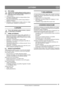 Page 8181
LATVISKILV
Instrukciju tulkojums no oriģinālvalodas
5.8 PĒC DARBA
Sniega metēju nekādā gadījumā nedrīkst skalot ar 
ūdeni. Tas var radīt elektrosistēmas bojājumus un 
elektriskās strāvas trieciena risku.
1. Apturiet motoru.
2. Atvienojiet elektrības kabeli no sniega metēja un baro-
šanas tīkla kontaktligzdas.
3. Izmantojot piemērotu birsti, notīriet sniega metēju no 
iekšpuses un ārpuses.
4. Pārbaudiet, vai kāda detaļa nav bojāta vai kļuvusi vaļīga. 
Ja nepieciešams, salabojiet vai nomainiet to.
6...